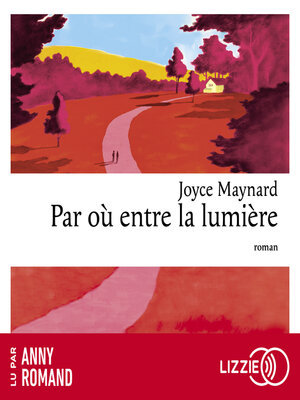 cover image of Par où entre la lumière